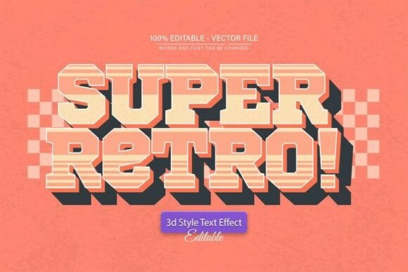 Super Retro Vintage 3D Text Effect: A Practical Design Tool for Versatile Typography